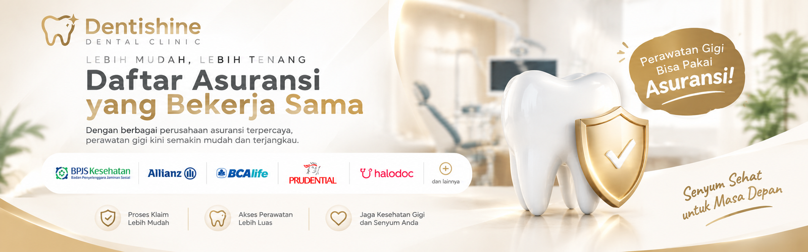 Perawatan gigi di Dentishine bisa menggunakan asuransi seperti BPJS Kesehatan, Allianz, BCA Life, Prudential, dan Halodoc